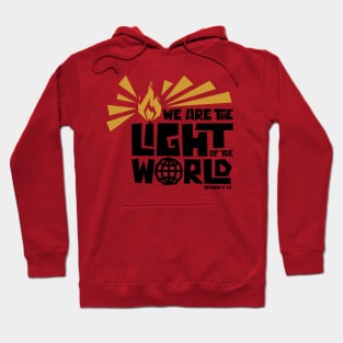 We are the light of the world Hoodie